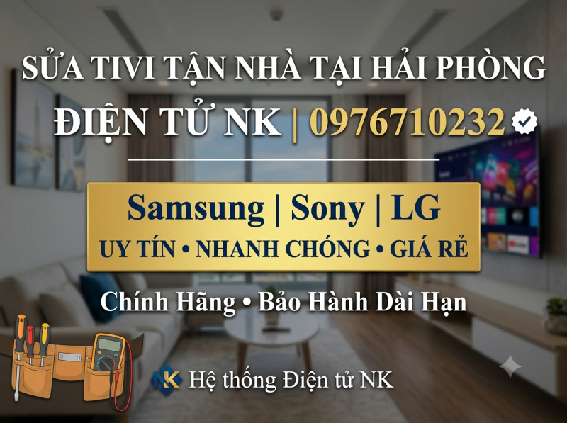 Dịch vụ sửa tivi tận nhà tại Hải Phòng | Điện tử NK - Gọi là có mặt